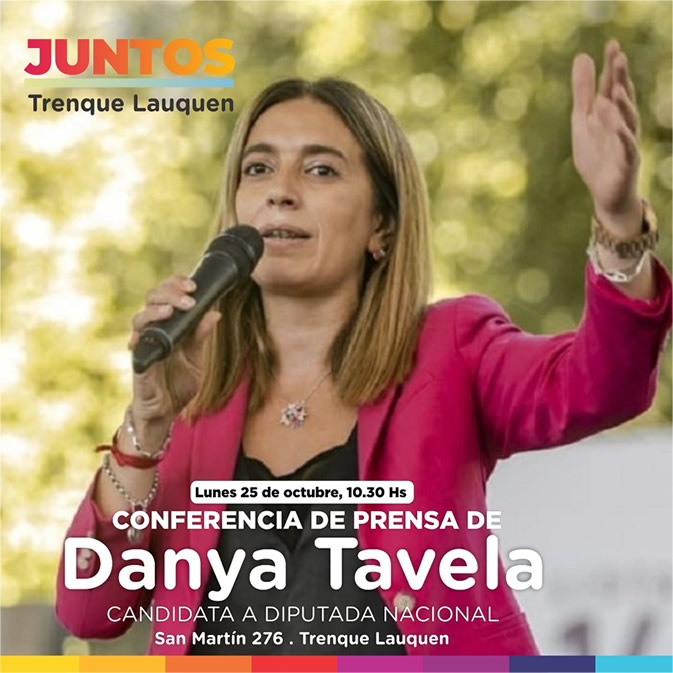 La candidata a diputada nacional de Juntos Danya Tavela llega hoy a Trenque Lauquen