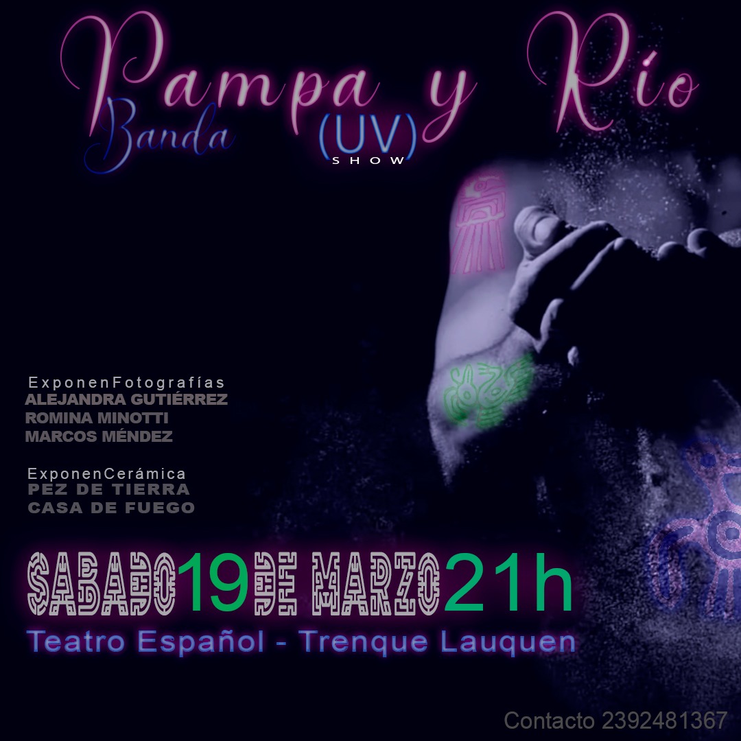 Pampa y Río se presenta en el teatro con un espectáculo conceptual de luces e historia