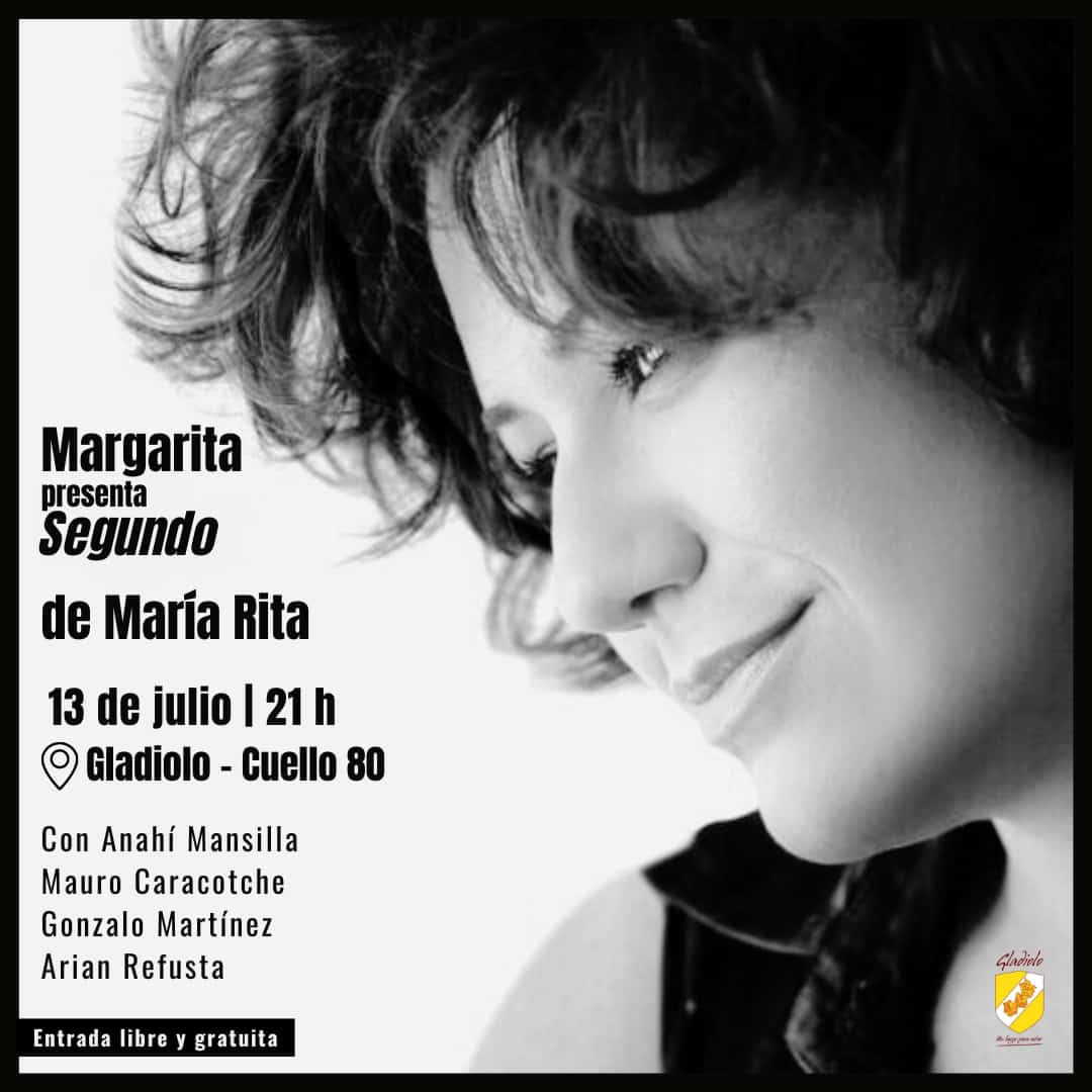 Margarita presenta: “Segundo de María Rita”
