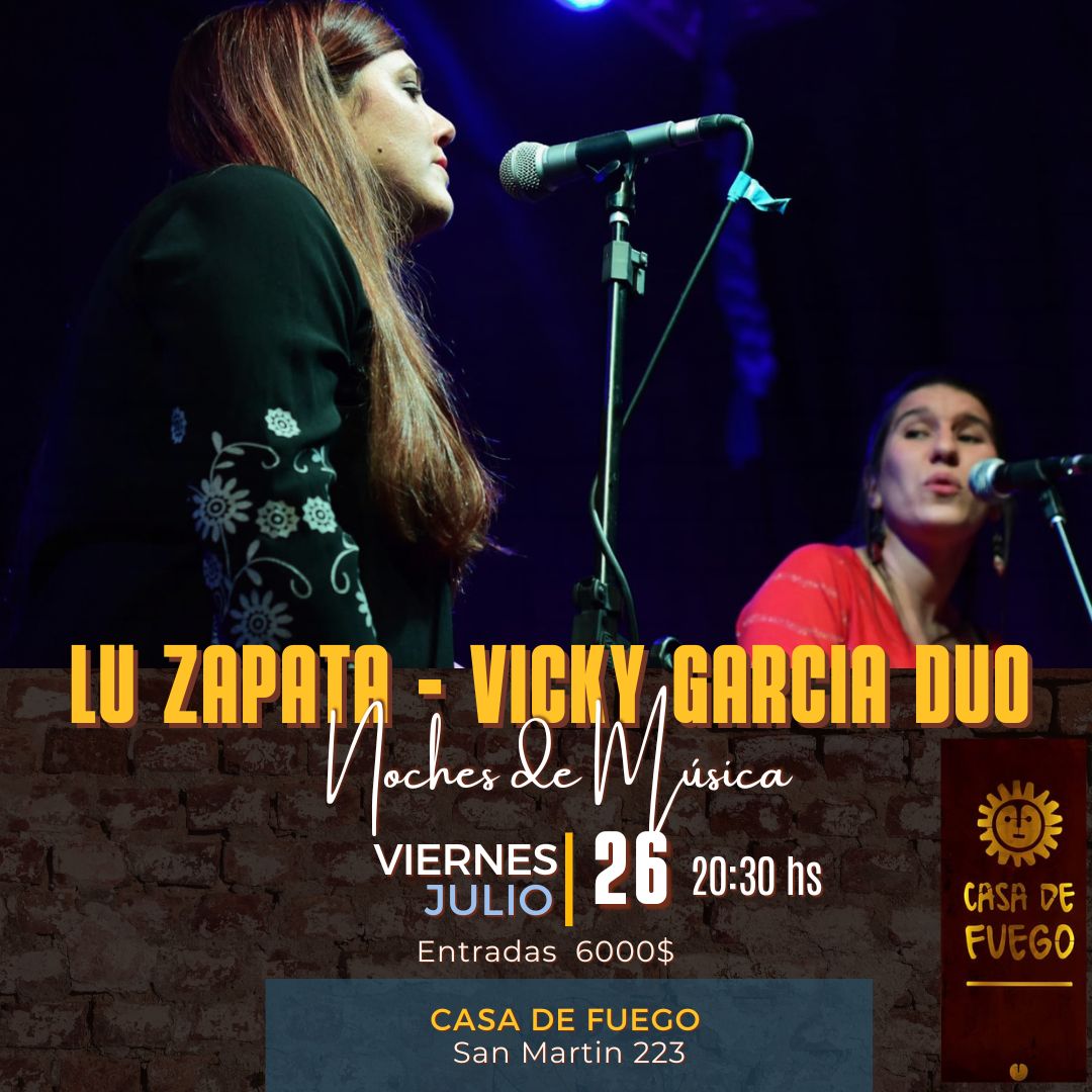 Noche de Música en Casa de Fuego: Vicky García y Luciana Zapata dúo
