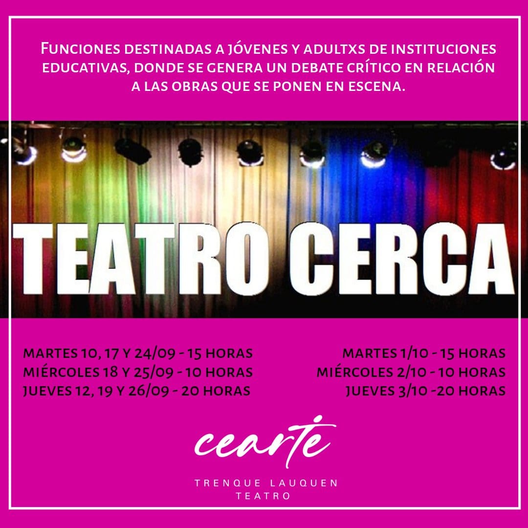 Cearte Trenque Lauquen anuncia el inicio de una nueva edición de “Proyecto Teatro Cerca”